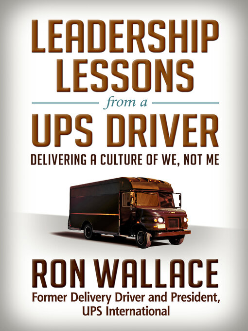 Title details for Leadership Lessons from a UPS Driver by Ron Wallace - Available